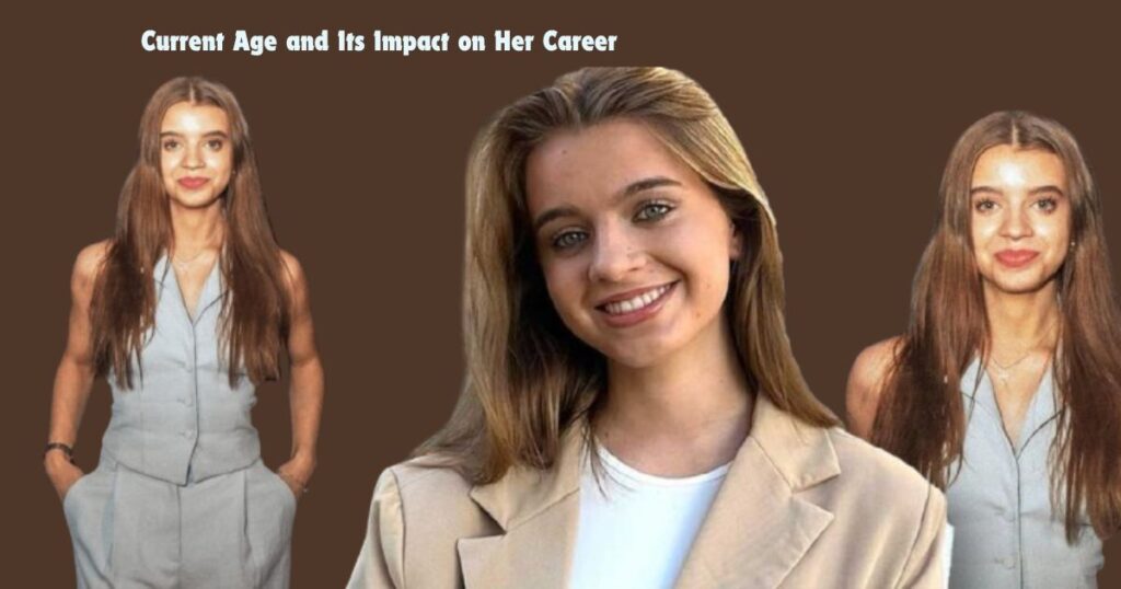 Current Age and Its Impact on Her Career