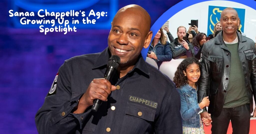 Sanaa Chappelle's Age: Growing Up in the Spotlight