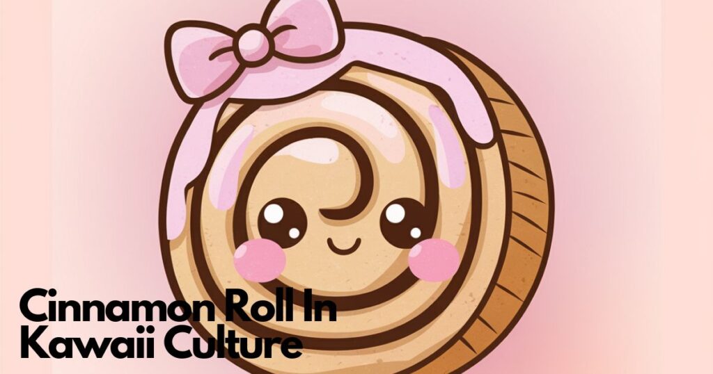 Cinnamon Roll In Kawaii Culture