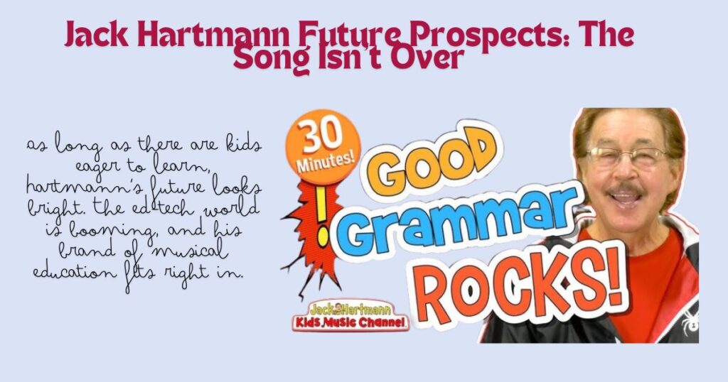 Future Prospects: The Song Isn't Over