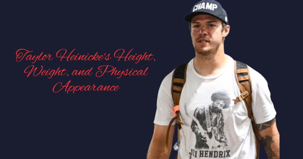 Taylor Heinicke's Height, Weight, and Physical Appearance