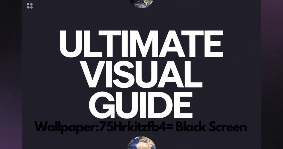 Wallpaper:75Hrkitzfb4= Black Screen: Ultimate Visual Guide