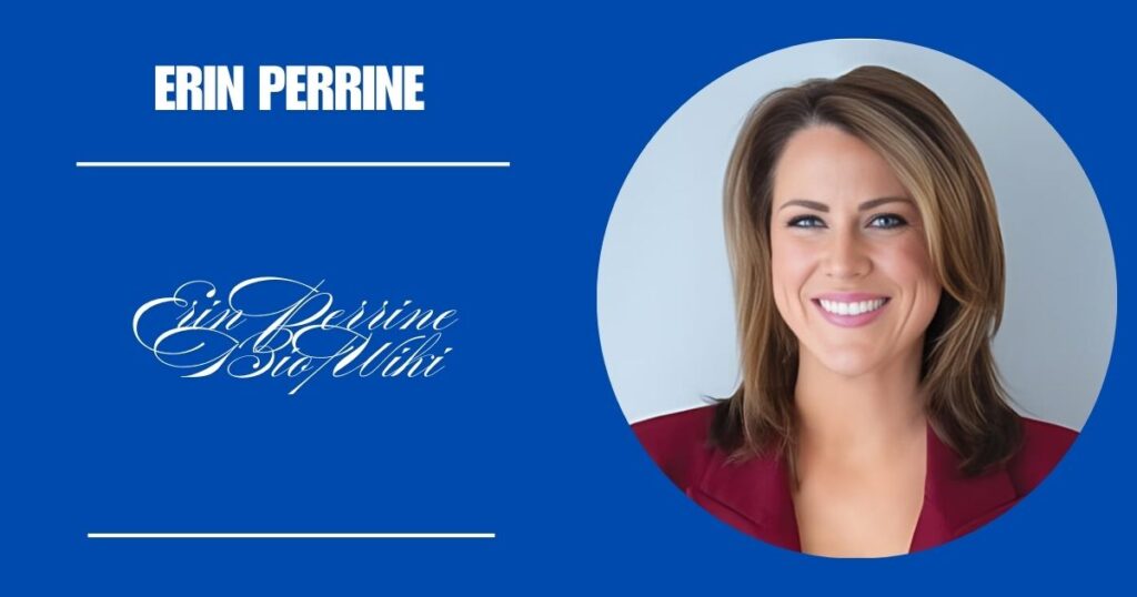 Erin Perrine Bio/Wiki