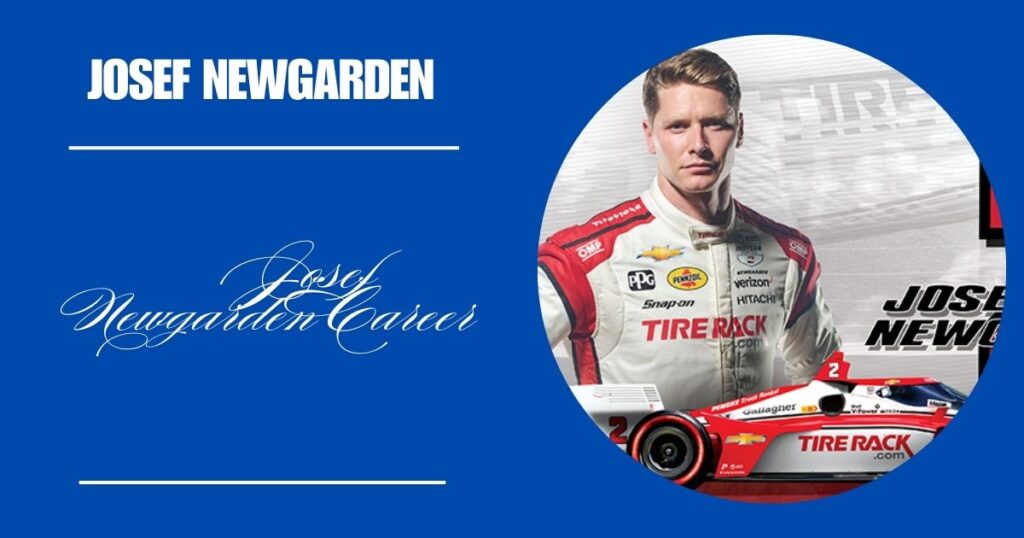 Josef Newgarden Career