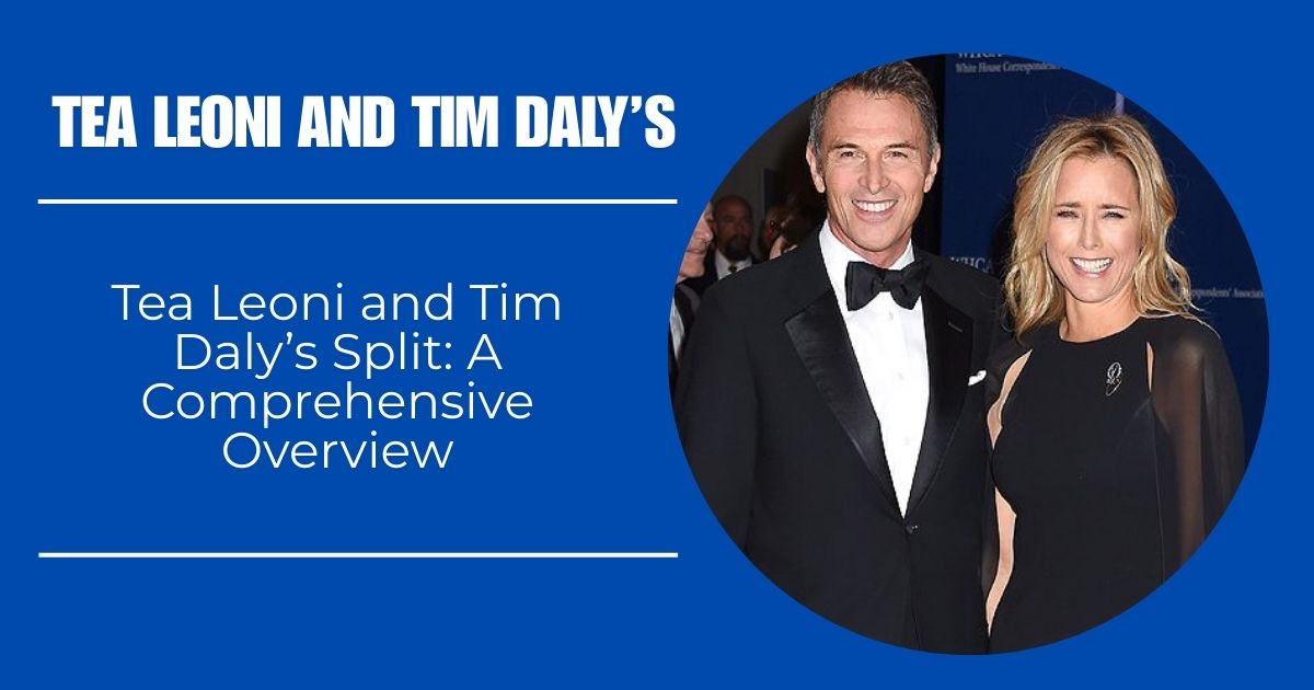 Tea Leoni and Tim Daly’s Split: A Comprehensive Overview