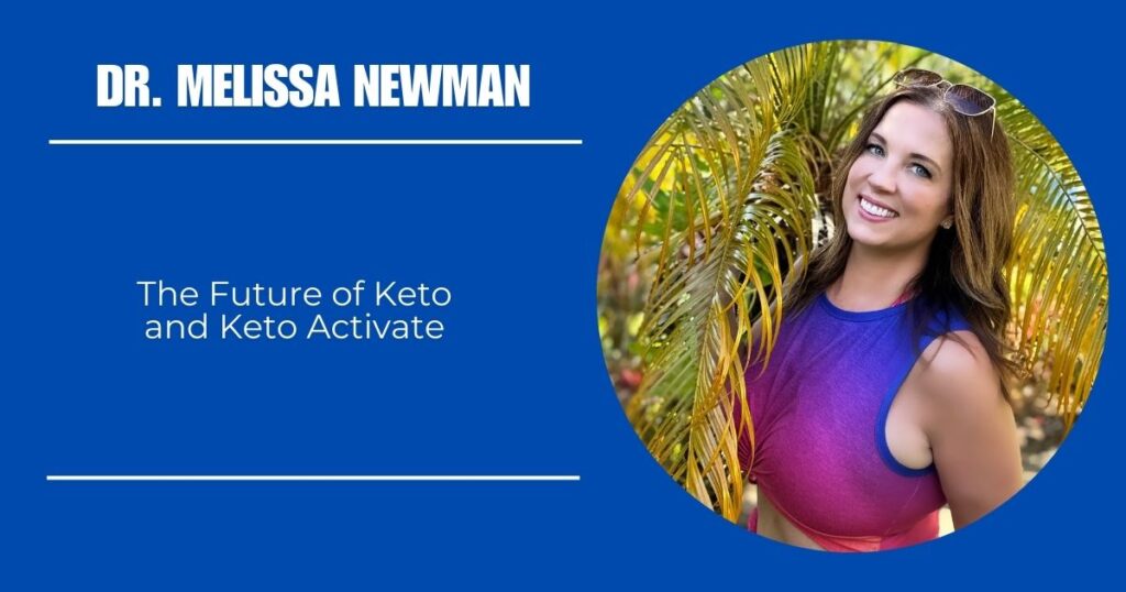 The Future of Keto and Keto Activate